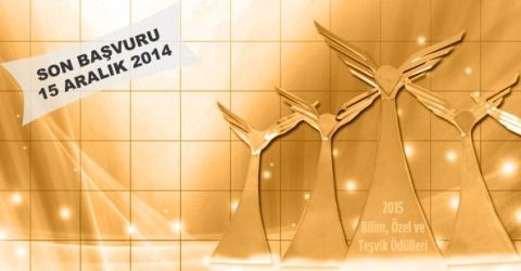 2015 Yılı TÜBİTAK Ödülleri Aday Başvuruları Başladı