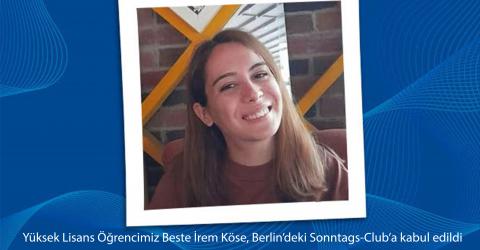 Öğrencimiz Beste İrem Köse, Berlindeki Sonntags-Cluba kabul edildi